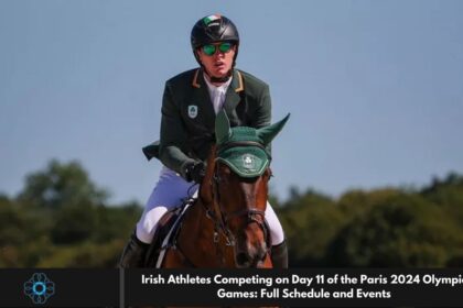 Irish Athletes Competing on Day 11 of the Paris 2024 Olympic Games: Full Schedule and Events