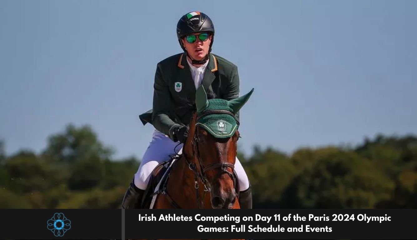 Irish Athletes Competing on Day 11 of the Paris 2024 Olympic Games: Full Schedule and Events