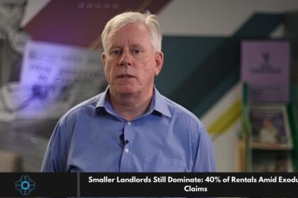 Smaller Landlords Still Dominate: 40% of Rentals Amid Exodus Claims