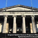 Sergeant Updates Court on Progress in Manslaughter Case Against Knockanure Accused