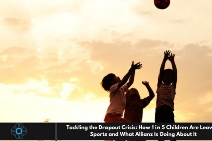 Tackling the Dropout Crisis: How 1 in 5 Children Are Leaving Sports and What Allianz Is Doing About It