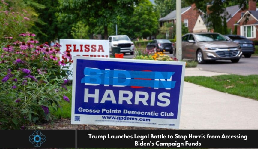 Trump Launches Legal Battle to Stop Harris from Accessing Biden's Campaign Funds